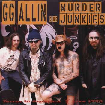 LP GG Allin & The Murder Junkies: Terror In America (Live 1993) 606395