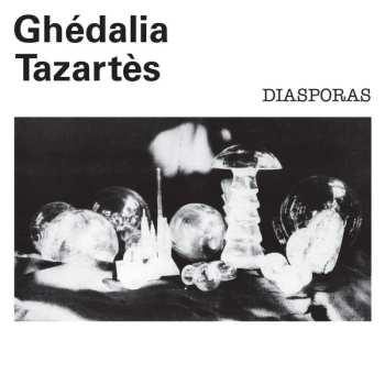 LP Ghédalia Tazartès: Diasporas 585259