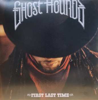 LP Ghost Hounds: First Last Time 583983