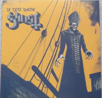 Album Ghost: If You Have Ghost