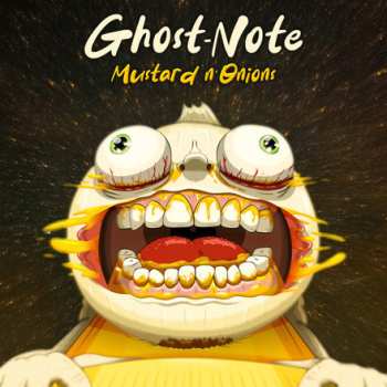 Album Ghost-Note: Mustard N' Onions