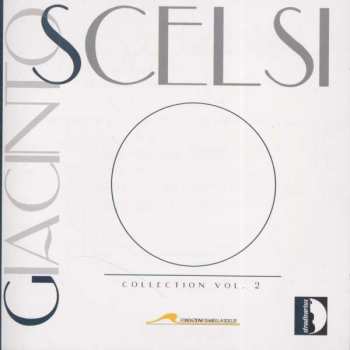 Album Giacinto Scelsi: Collection Vol. 2