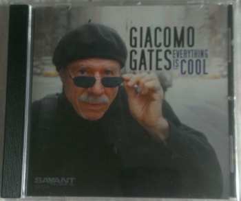 Album Giacomo Gates: Everything Is Cool