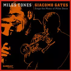 Miles Tones, Sings The Music Of Miles Davis