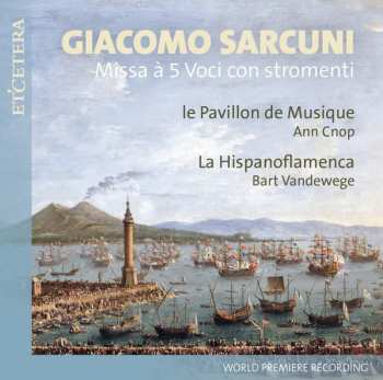 Album Giacomo Sarcuni: Missa A 5 Voci Con Stromenti