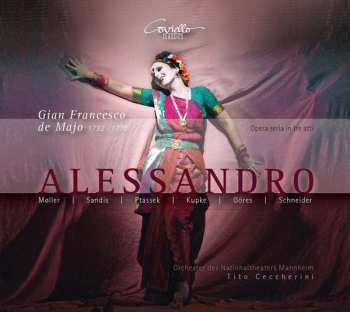 Gian Francesco de Majo: Alessandro, Opera Seria In Tre Atti