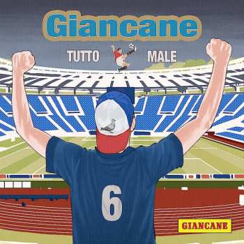 Giancane: Tutto Male