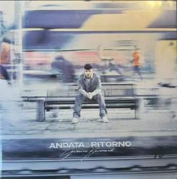 Andata E Ritorno (Autografato)