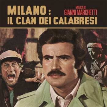 SP Gianni Marchetti: Milano: Il Clan Dei Calabresi LTD 581194