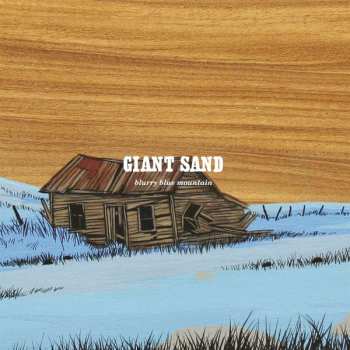 LP Giant Sand: Blurry Blue Mountain 591046