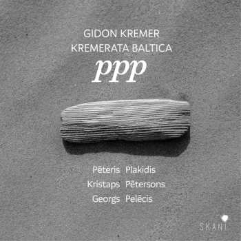 Album Gidon Kremer: Kremerata Baltica & Gidon Kremer - Ppp