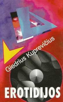 Album Giedrius Kuprevicius: Erotidijos