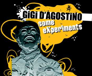 Album Gigi D'Agostino: Some Experiments