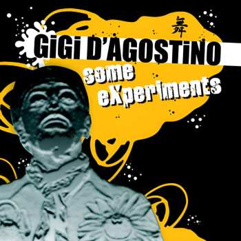 2CD Gigi D'Agostino: Some Experiments 628502