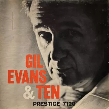 Gil Evans: Gil Evans & Ten