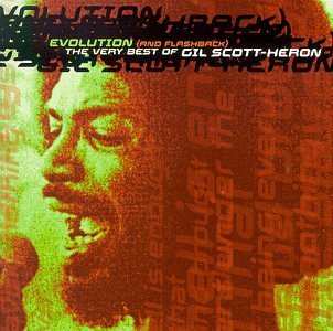 CD Gil Scott-Heron: Evolution (And Flashback): The Very Best Of Gil Scott-Heron 577667