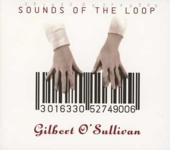 CD Gilbert O'Sullivan: Sounds Of The Loop 548755