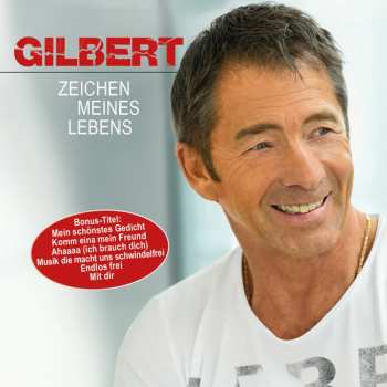 Gilbert: Zeichen Meines Lebens