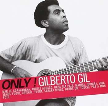 Album Gilberto Gil: Only! Gilberto Gil