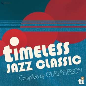 Album Gilles Peterson: Timeless Jazz Classic