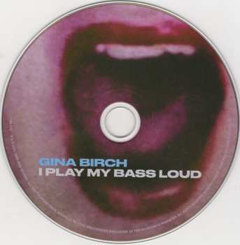 CD Gina Birch: I Play My Bass Loud 551260