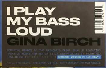 LP Gina Birch: I Play My Bass Loud CLR | LTD 551262