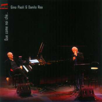 CD Gino Paoli: Due Come Noi Che.... 444152