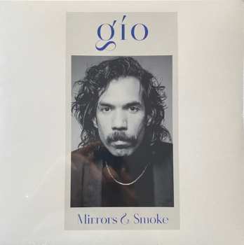 Album Gio: Mirrors & Smoke