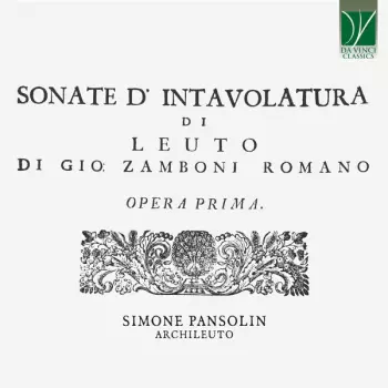 Sonate D’Intavolatura Di Leuto, Opera Prima