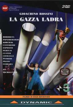 2DVD Gioacchino Rossini: La Gazza Ladra 472954