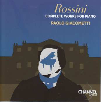 Gioacchino Rossini: Sämtliche Klavierwerke