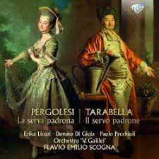 Album Giovanni Battista Pergolesi: la Serva Padrona / Il Servo Padrone