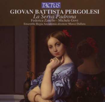 CD Giovanni Battista Pergolesi: La Serva Padrona 329709