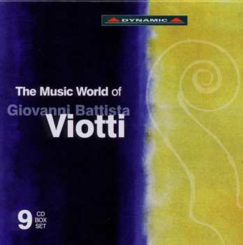 Album Giovanni Battista Viotti: The Music World Of Giovanni Battista Viotti