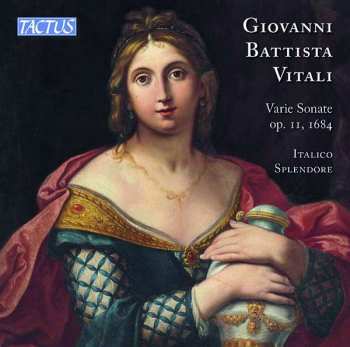 Giovanni Battista Vitali: Varie Sonate Op. 11, 1684