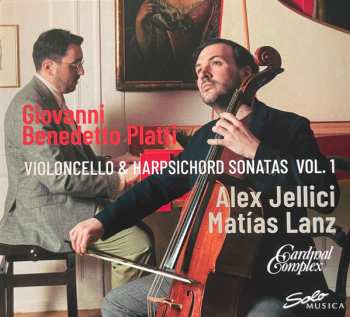 Album Giovanni Benedetto Platti: Violoncello & Harpsichord Sonatas Vol.1