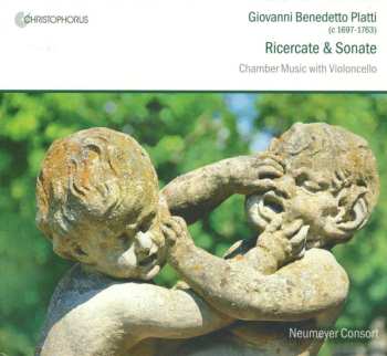 Album Giovanni Benedetto Platti: Ricercate & Sonate - Chamber Music With Violoncello