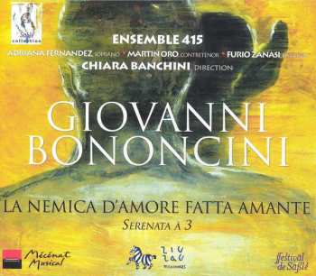 Giovanni Bononcini: La Nemica D'Amore Fatta Amante - Serenata À 3