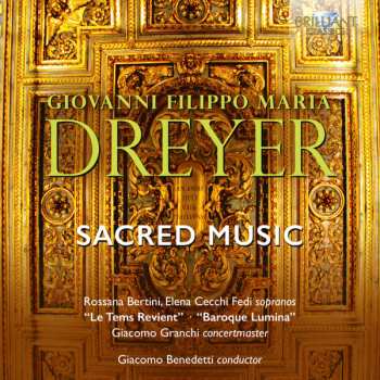 Giovanni Filippo Maria Dreyer: Sacred Music