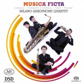 SACD Milano Saxophone Quartet: Musica Ficta 450871