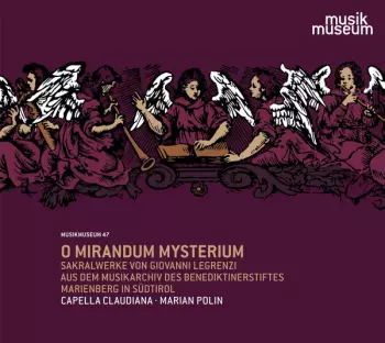 O Mirandum Mysterium