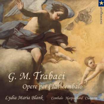 CD Giovanni Maria Trabaci: Cembalowerke 633397