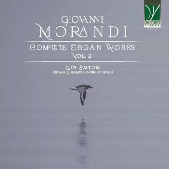 Album Giovanni Morandi: Morandi Complete Organ Works