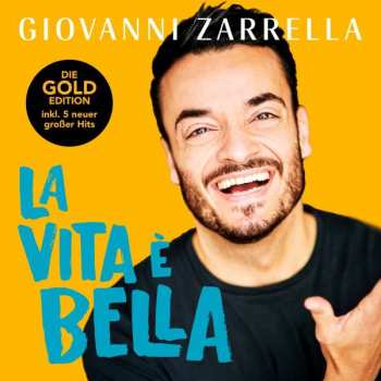 CD Giovanni Zarrella: La Vita È Bella (Gold Edition) 265837