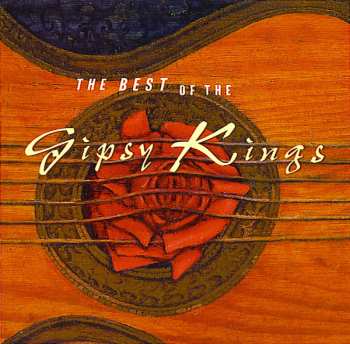 Album Gipsy Kings: The Best Of The Gipsy Kings