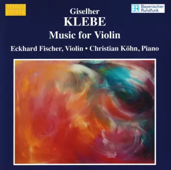 Klebe: Music For Violin