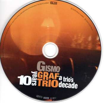 CD Gismo Graf Trio: 10 Years - A Trio's Decade 609331