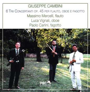 Album Giovanni Giuseppe Cambini: Trios Op.45 Nr.1-6 Für Flöte,oboe,fagott