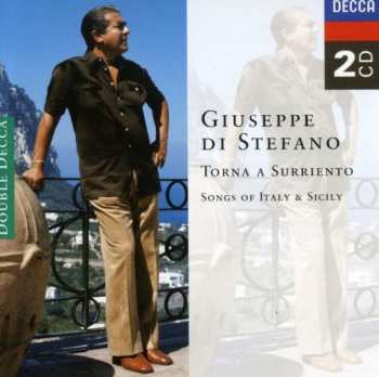 Album Giuseppe Di Stefano: Torna A Surriento (Songs Of Italy & Sicily)