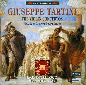 2CD L'Arte Dell'Arco: The Violin Concertos Vol. 12 ("In Nomine Domini Dei ...") 644094